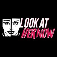 Look At Her Now Logo